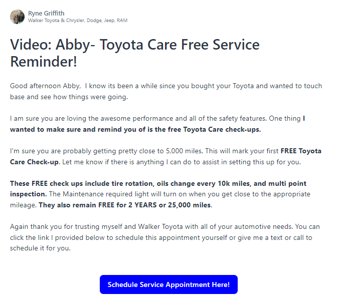 Sales rep keeps customer involved in automotive sales cycle with a service reminder video message.